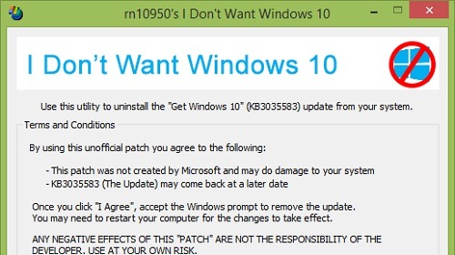 I Don't Want Windows 10     Windows 10