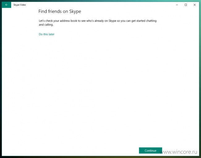   ,   Skype Video  Windows 10